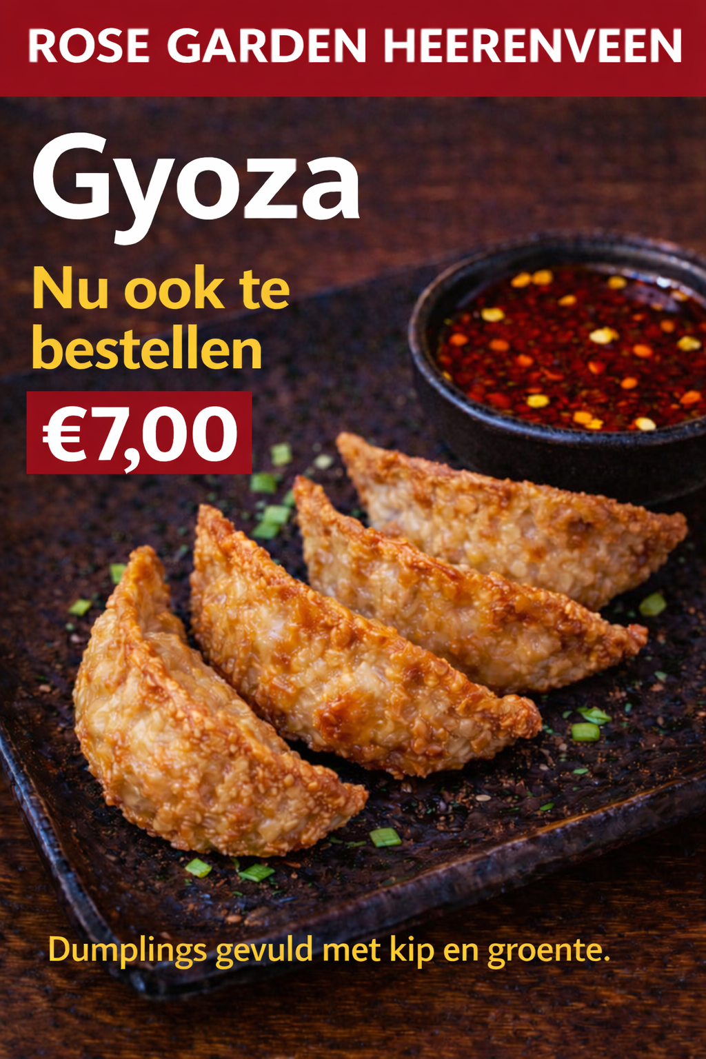 Gefrituurde gyoza met chilisaus bij Rose Garden Heerenveen nu verkrijgbaar voor €7,00